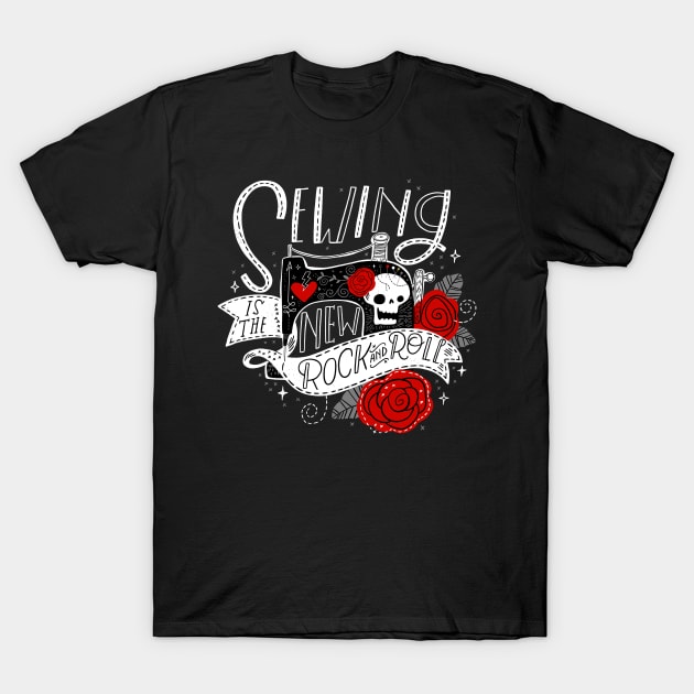 Sewing is the New Rock & Roll T-Shirt by CynthiaF